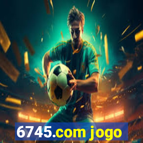 6745.com jogo